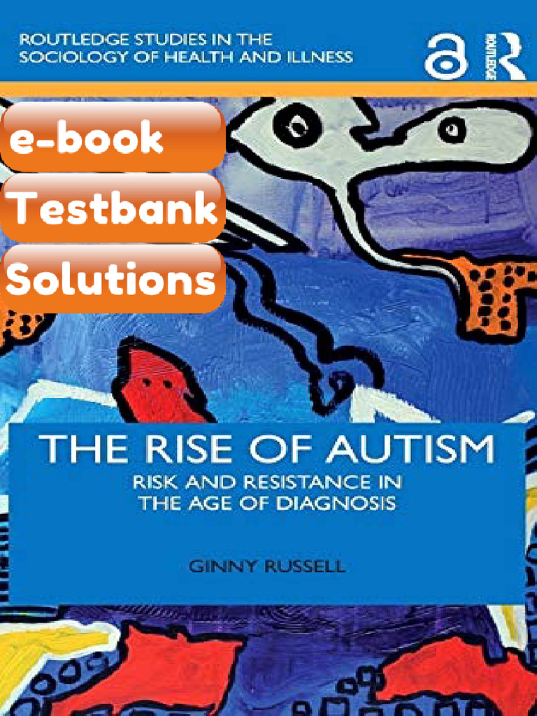 Testbank the Rise of Autism Risk and Resistance in the Age of Diagnosis ...