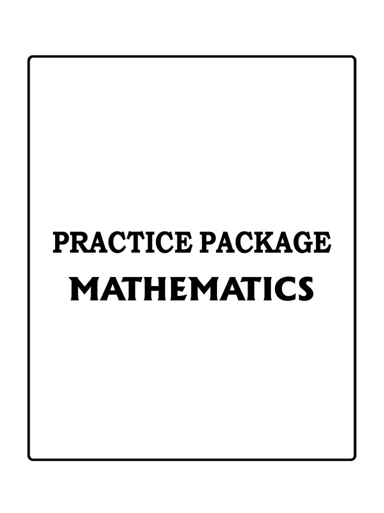 Practice Package - Mathematics (XII) | PDF | Function (Mathematics ...