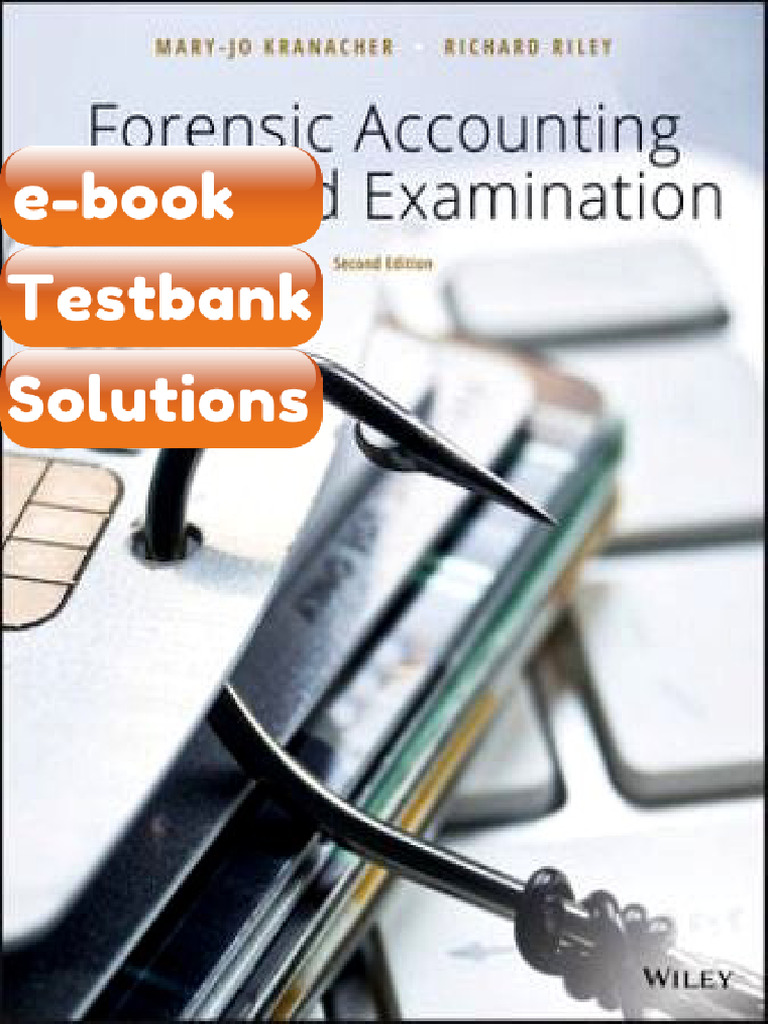 Testbank Forensic Accounting and Fraud Examination 2nd Edition MaryJo ...