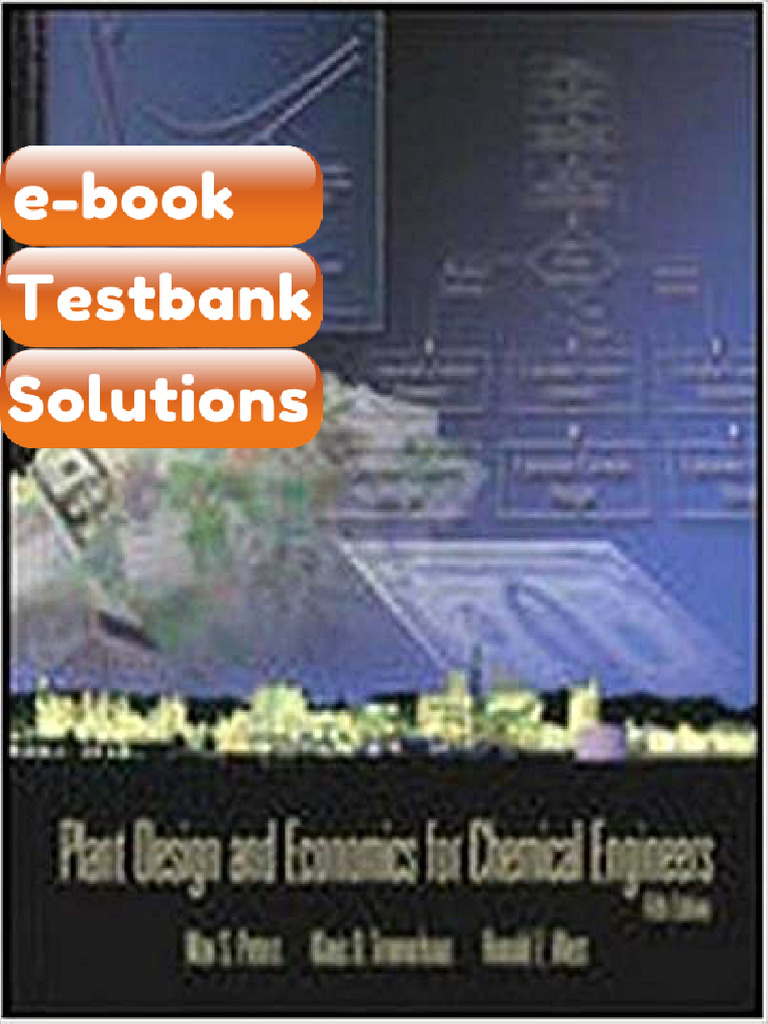 Testbank Plant Design and Economics for Chemical Engineers 5th Edition ...
