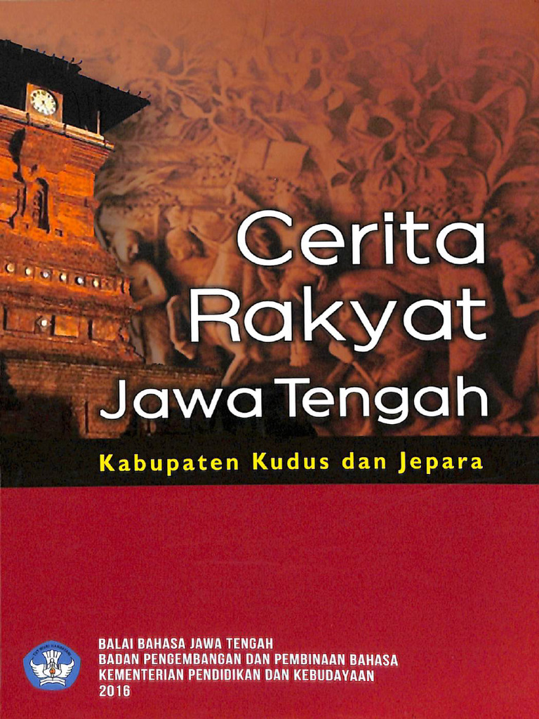 Cerita Rakyat Jawa Tengah Kabupaten Kudus Dan Jepara (Rini Esti Utami ...
