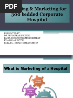 Planning The Marketing For 300 Bedded Corporate Hospital