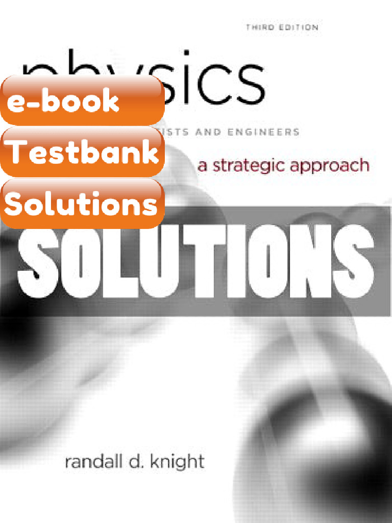Testbank Physics For Scientists and Engineers 3 Ed Knight Fast Download ...