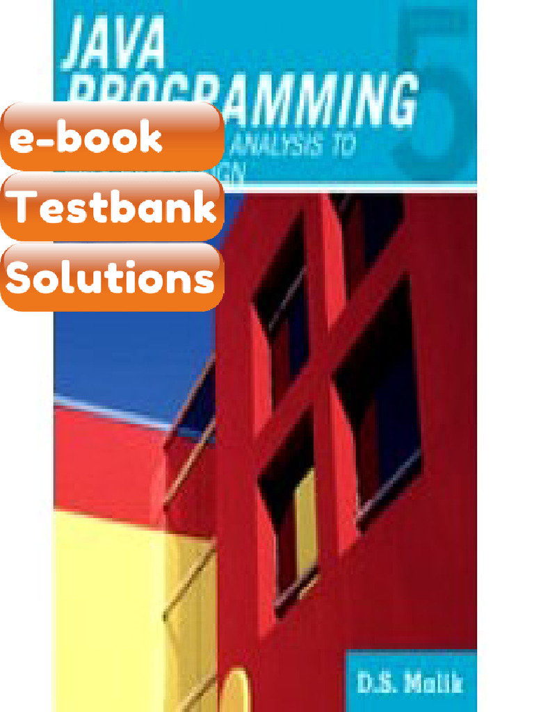 Testbank Java Programming From Problem Analysis To Program Design 5th ...