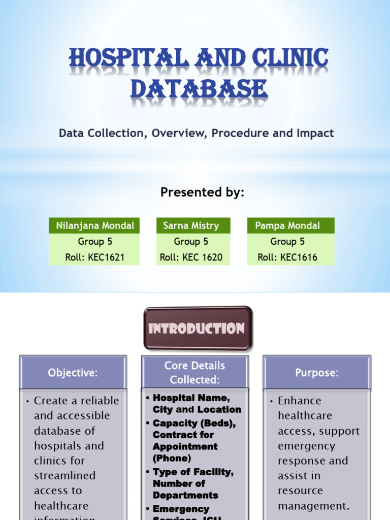 Hospital and Clinic Database: Data Collection, Overview, Procedure and ...