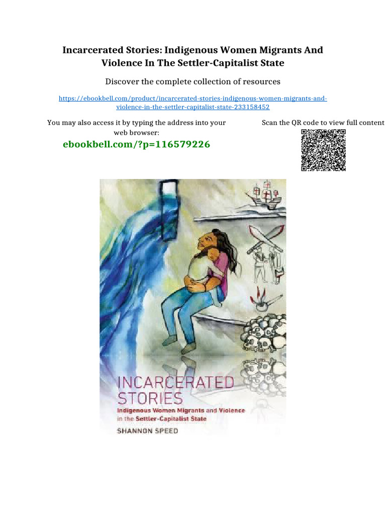 Incarcerated Stories: Indigenous Women Migrants and Violence in the ...