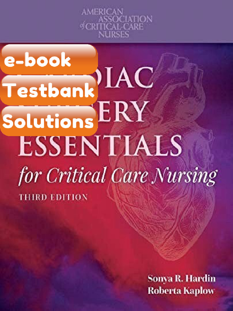 Testbank Cardiac Surgery Essentials For Critical Care Nursing 3rd ...