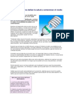 Focos ahorradores dañan la salud y contaminan el medio ambiente