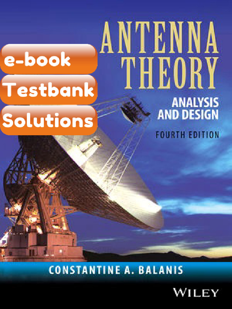 Testbank Antenna Theory Analysis and Design 4th Edition Constantine A ...