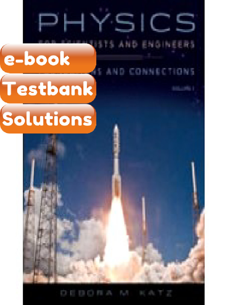 Testbank Physics for Scientists and Engineers Foundations and ...