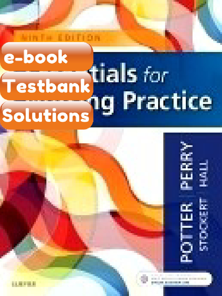Testbank Essentials For Nursing Practice 9th Edition by Potter Fast ...