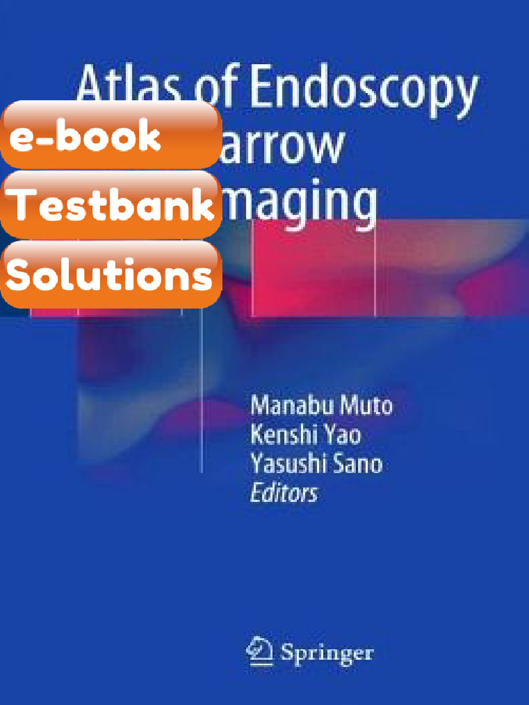 Testbank Atlas of Endoscopy With Narrow Band Imaging Fast Download ...