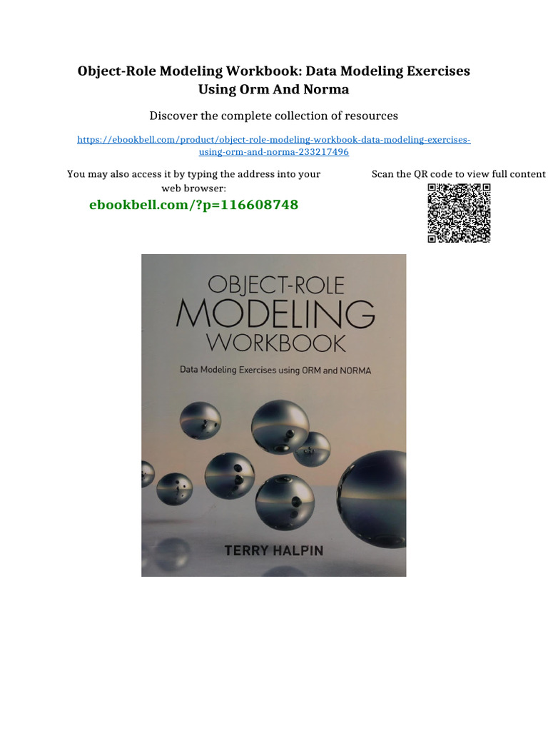 Object-Role Modeling Workbook: Data Modeling Exercises Using ORM and ...
