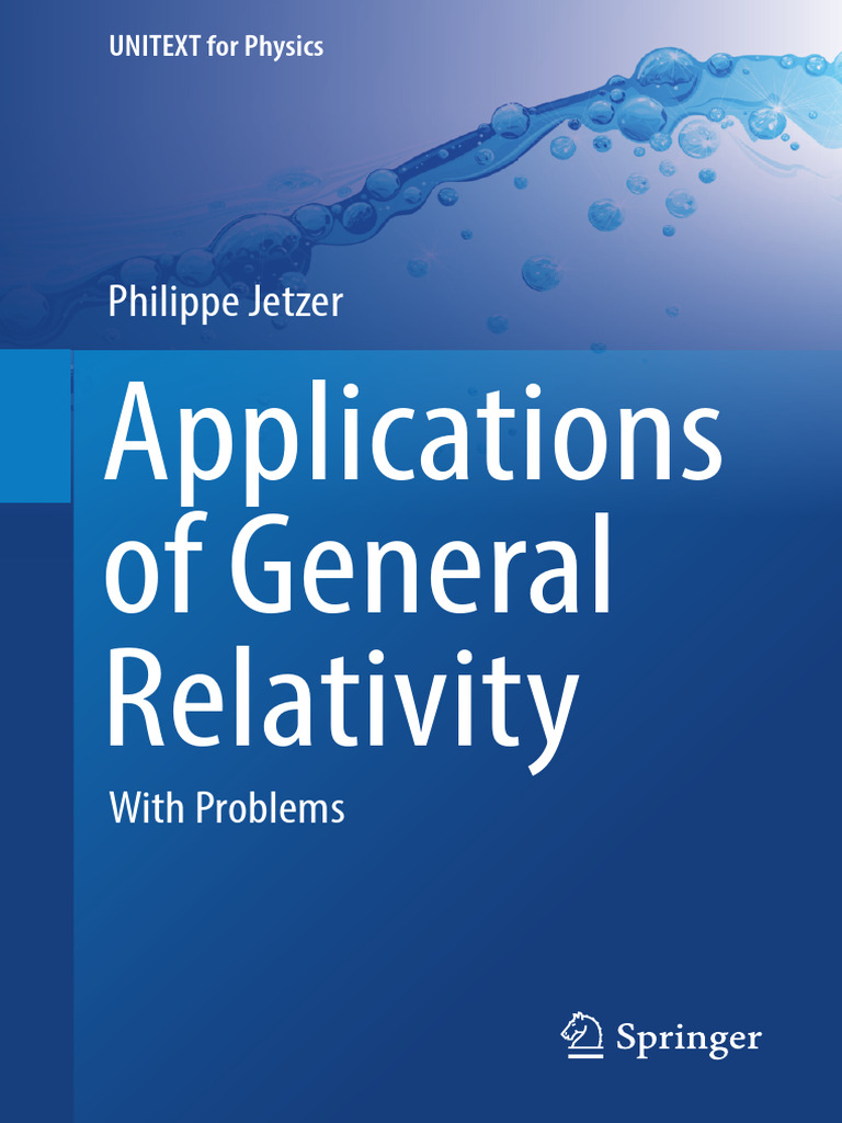 Jetzer P. Applications of General Relativity. With Problems 2022 | PDF ...