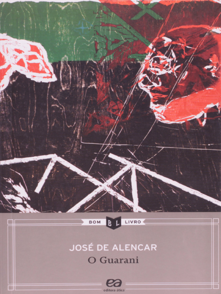 Resumo o Guarani Colecao Bom Livro Jose de Alencar | PDF