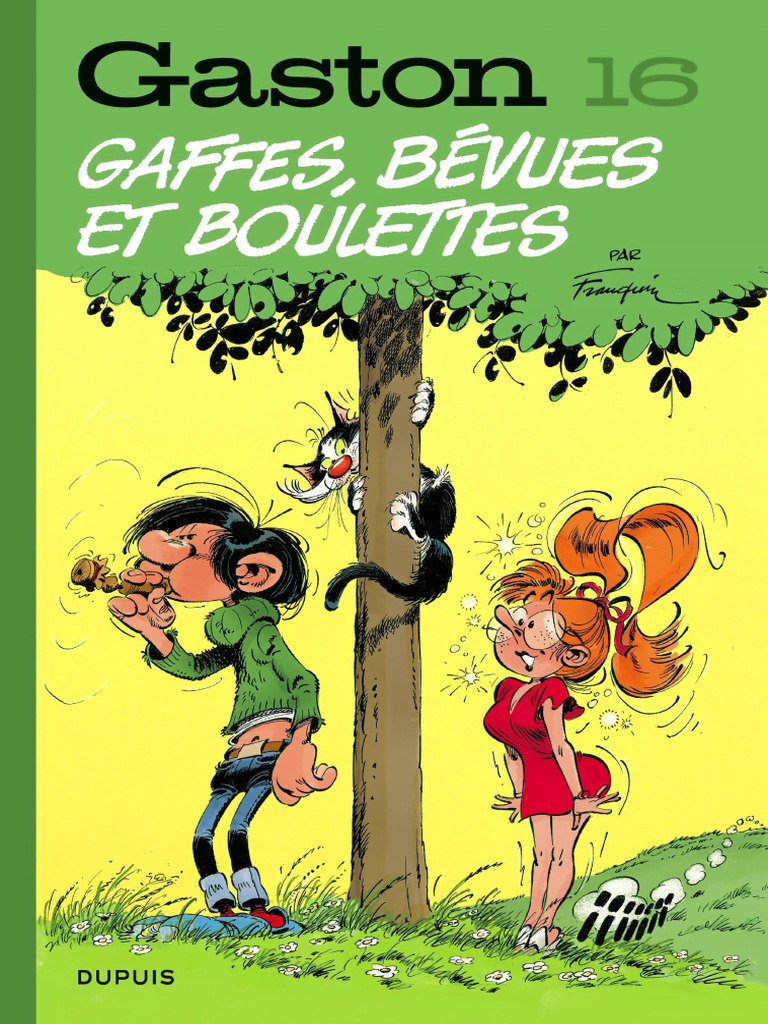 Gaston Lagaffe - 16 - 40ème - gaffes bevues et boulettes -- Franquin ...