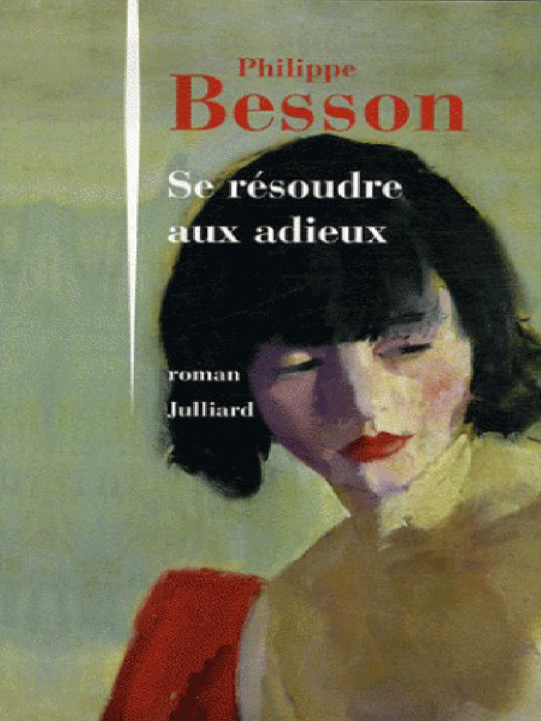 Se Resoudre Aux Adieux French Edition - Philippe Besson | PDF