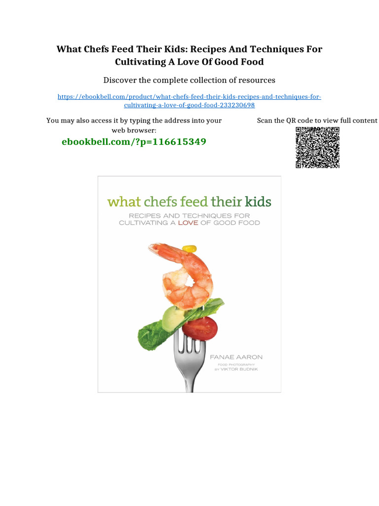 What Chefs Feed Their Kids: Recipes and Techniques For Cultivating A ...