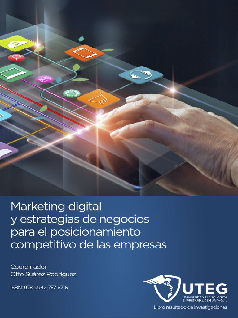Marketing Digital y Estrategias de Negocios para El Posicionamiento ...