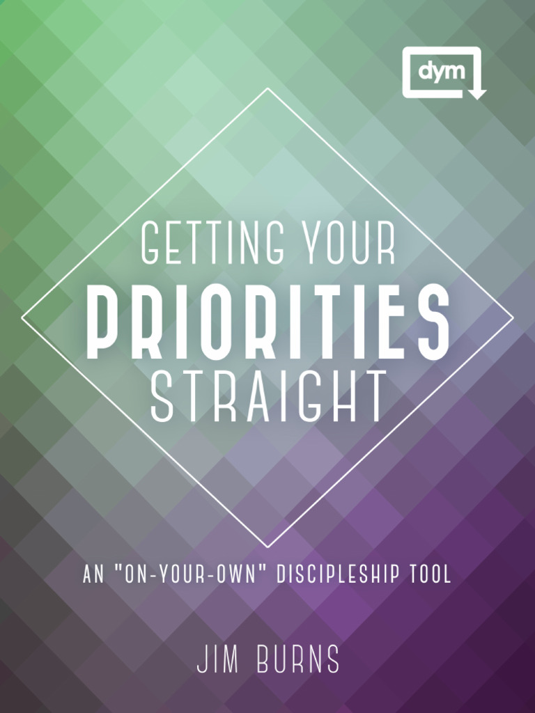 Getting Your Priorities Straight | PDF | Lord's Prayer | Beatitudes