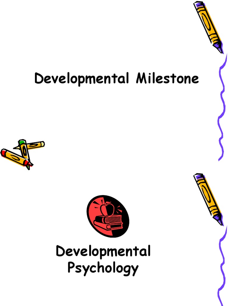 Pediatric Developmental Milestones Overview | PDF | Prenatal ...
