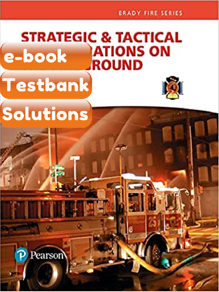 Testbank - Strategic Tactical Considerations on the Fireground Strategy ...
