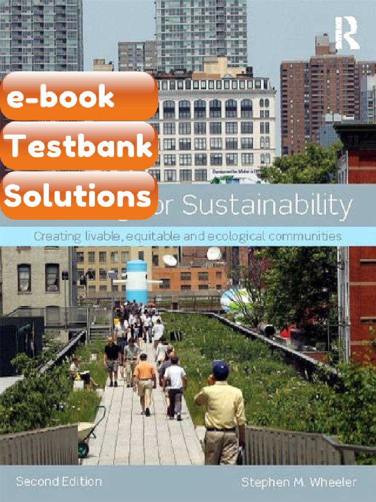 Testbank - Planning for Sustainability Creating Livable Equitable and ...
