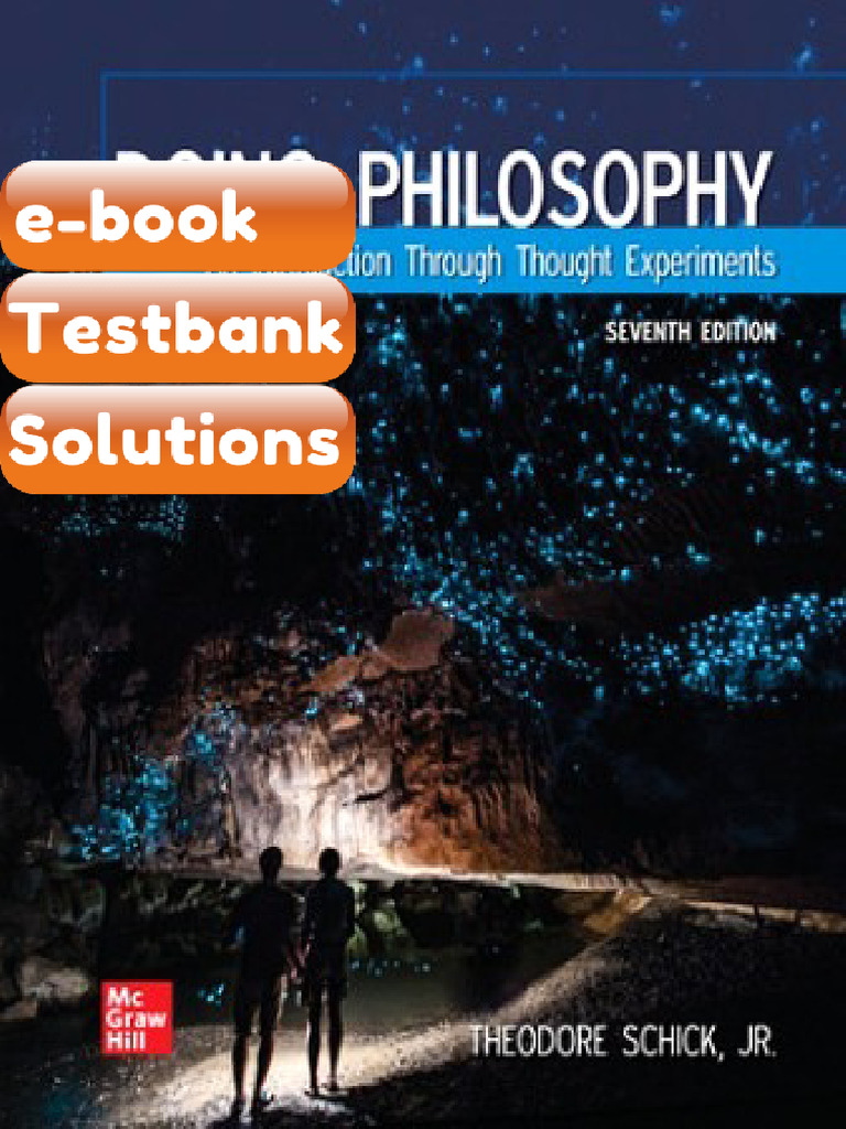 Doing Philosophy an Introduction Through Thought Experiments 7th ...