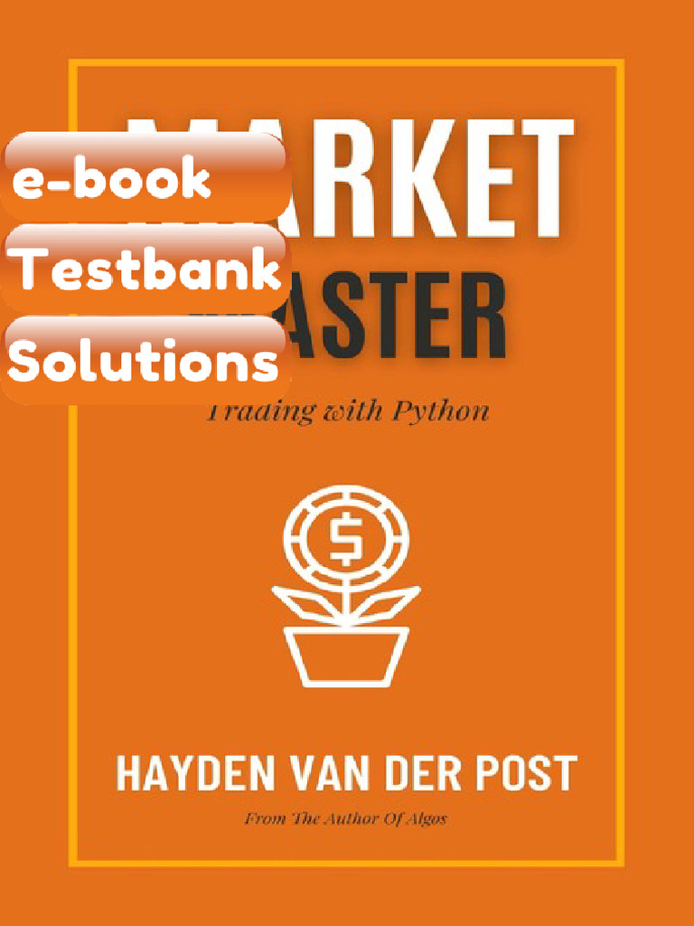 Market Master Trading With Python Van Der Post eBook & Testbank | PDF ...