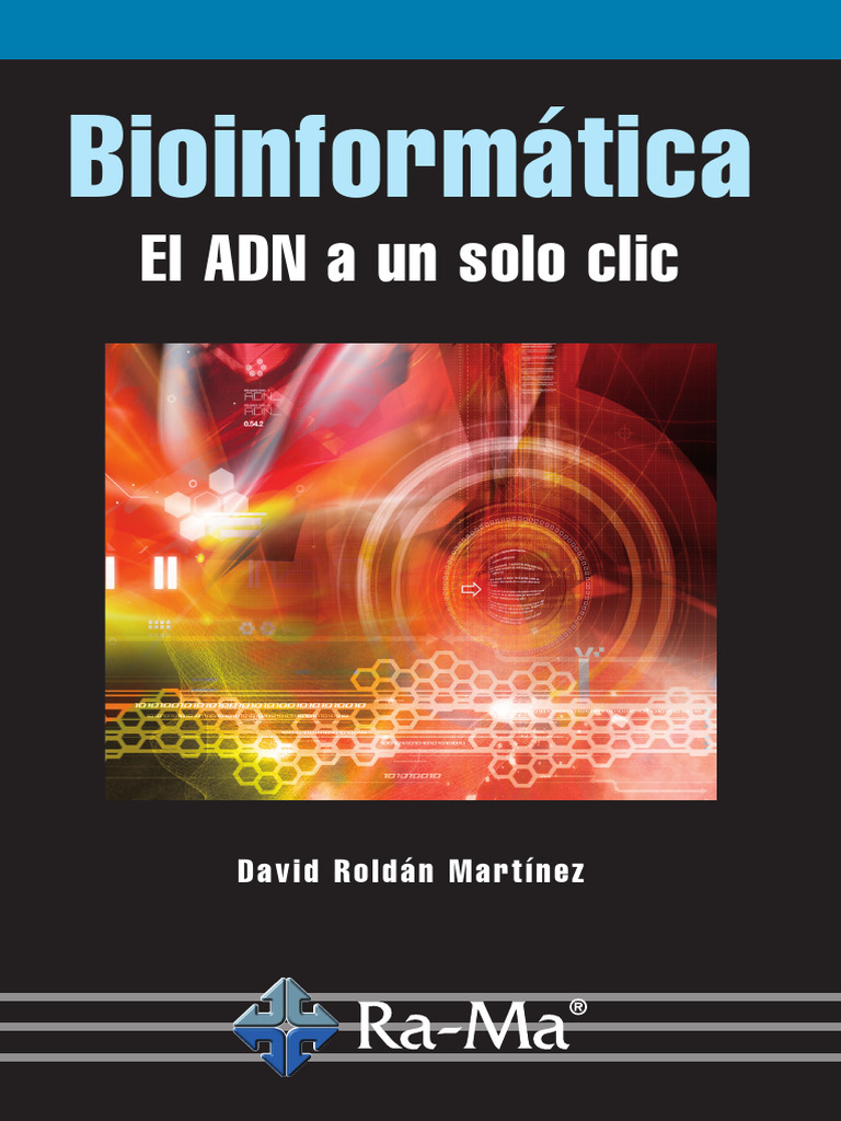 Bioinformática El ADN A Un Solo Clic (David Roldán Martínez) (Z-Library ...