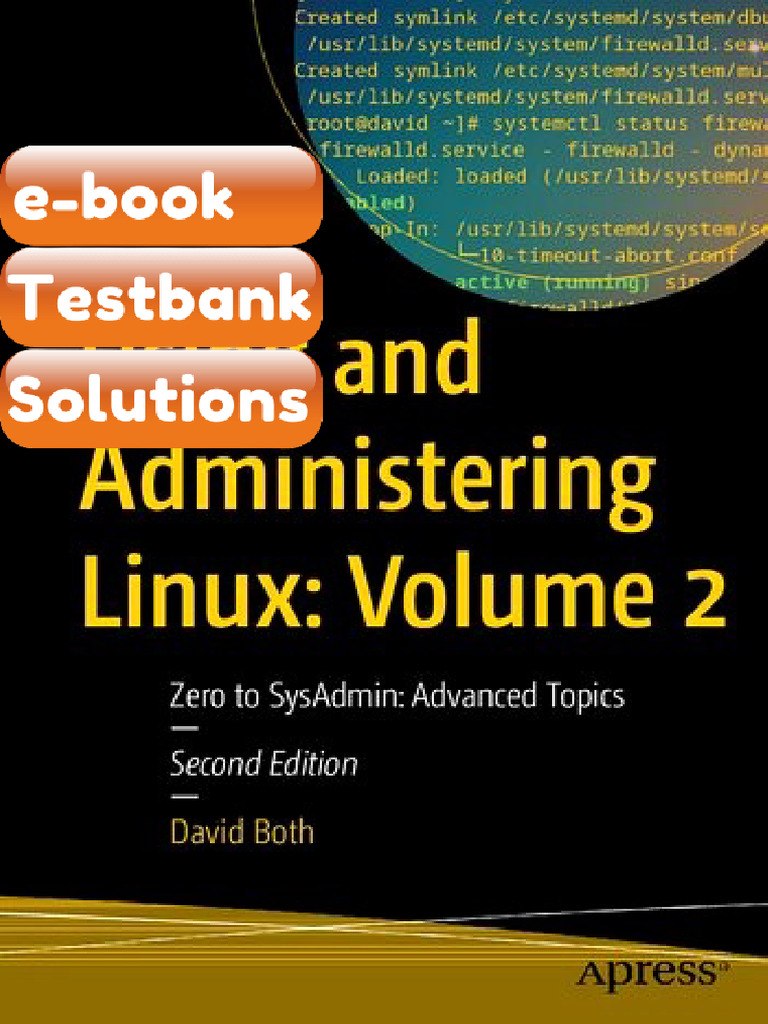 Using and Administering Linux Volume Zero To SysAdmin Advanced Topics ...