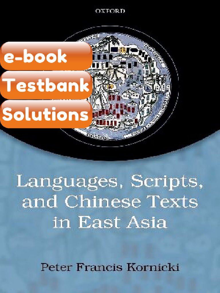 Ebook & Testbank Chinese Writing and The Rise of The Vernacular in East ...