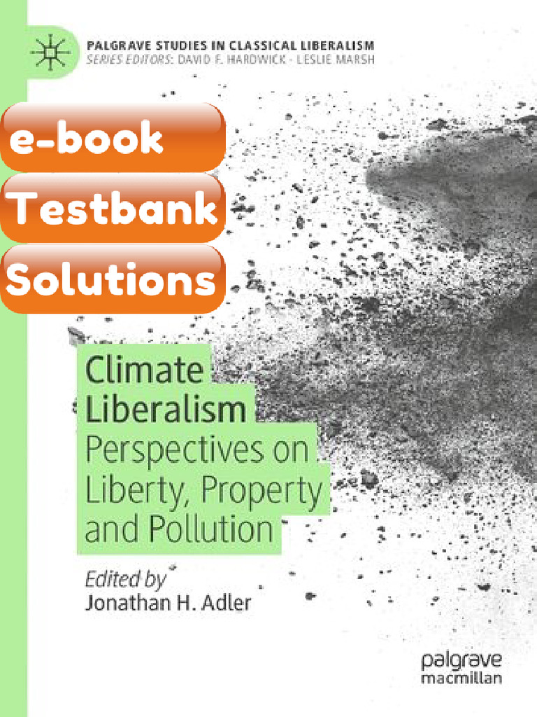 Climate Liberalism Perspectivs on Liberty Property and Pollution 1st ...