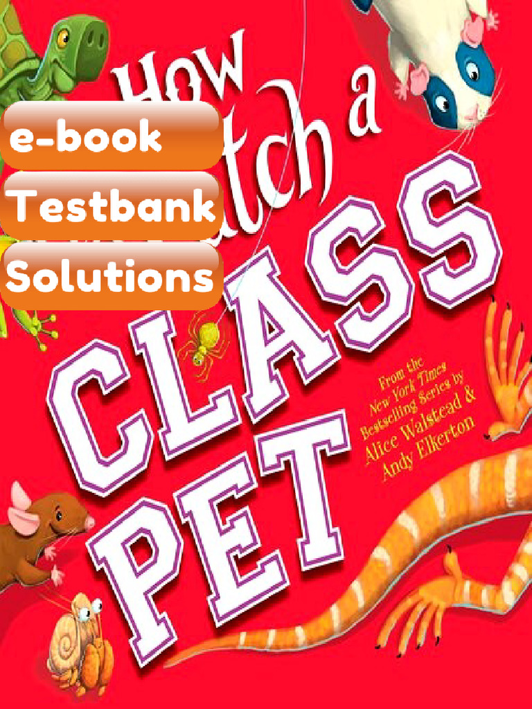 Ebook & Testbank How To Catch Class Pet | PDF