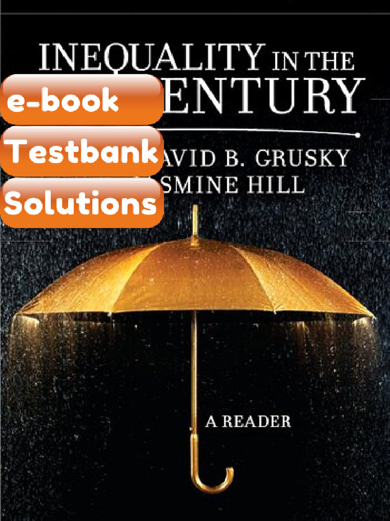 eBook & Testbank Inequality in the 21st Century Reader 1st Edition ...