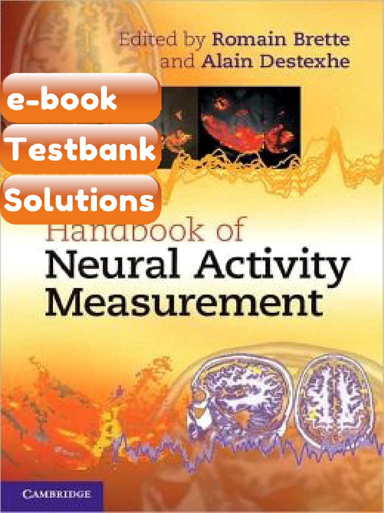 Testbank - Handbook of Neural Activity Measurement | PDF | Neuroscience