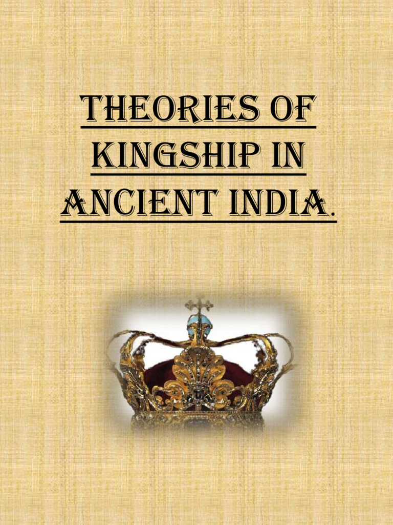 Theories of Kingship in Ancient India | PDF