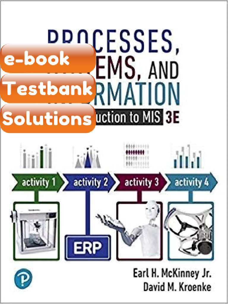 Testbank - Processes Systems and Information An Introduction To MIS 3rd ...