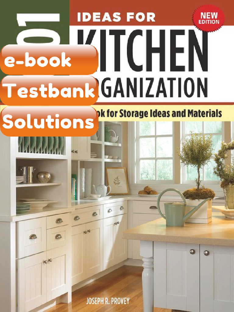 Ebook & Testbank 1001 Ideas For Kitchen Organization New Edition The ...