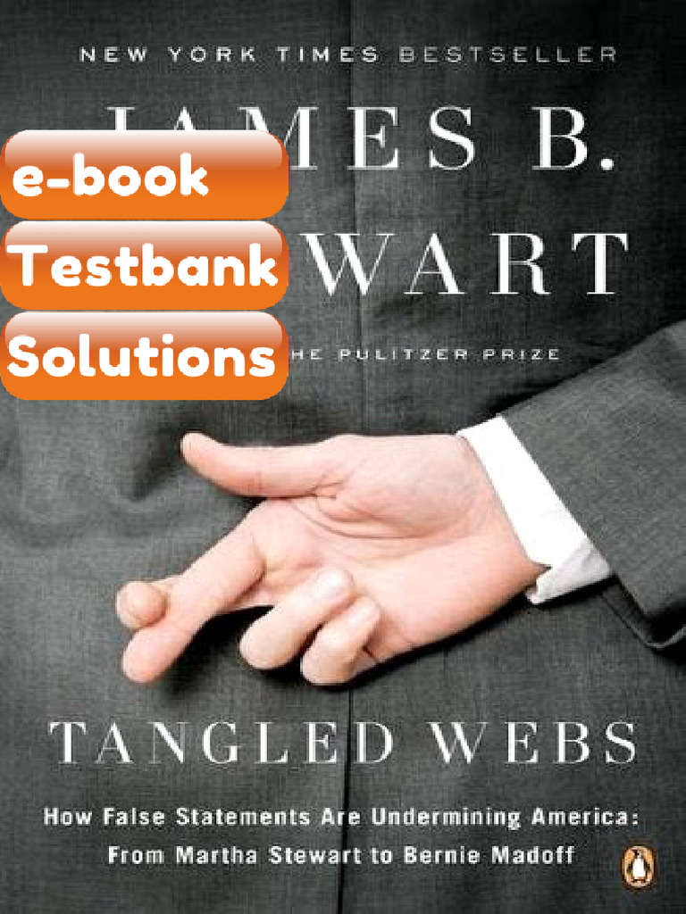 Testbank - Tangled Webs How False Statements Are Undermining America ...