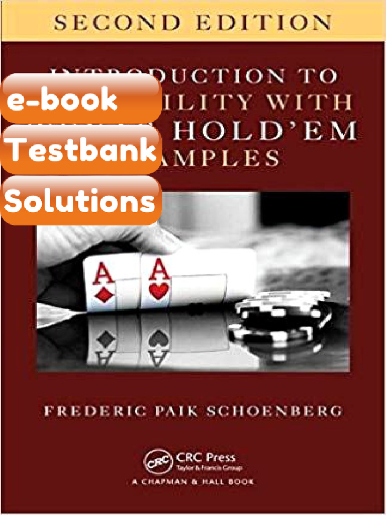 Testbank - Introduction to Probability With Texas Hold Em Examples 2nd ...
