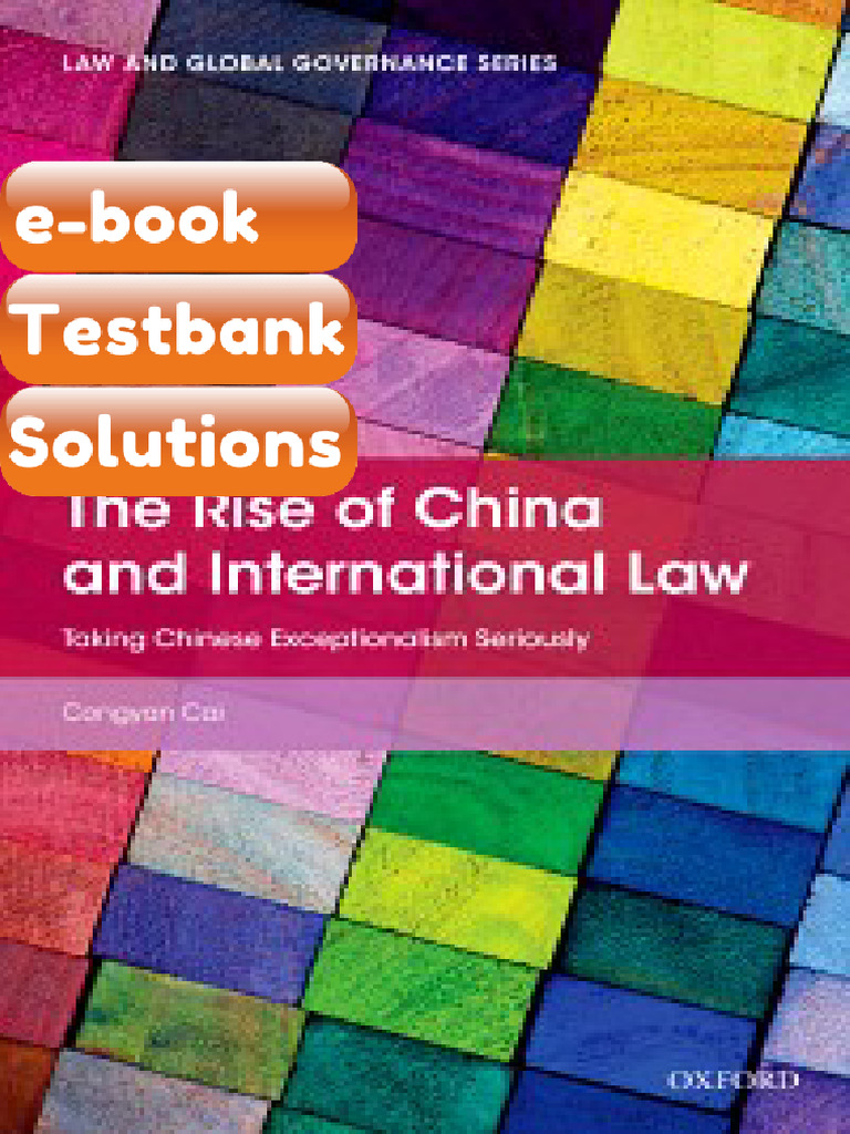 eBook & Testbank the Rise of China and International Law Taking Chinese ...