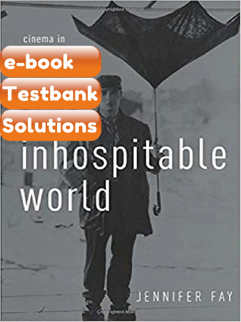 eBook & Testbank Inhospitable World Cinema in the Time of the ...