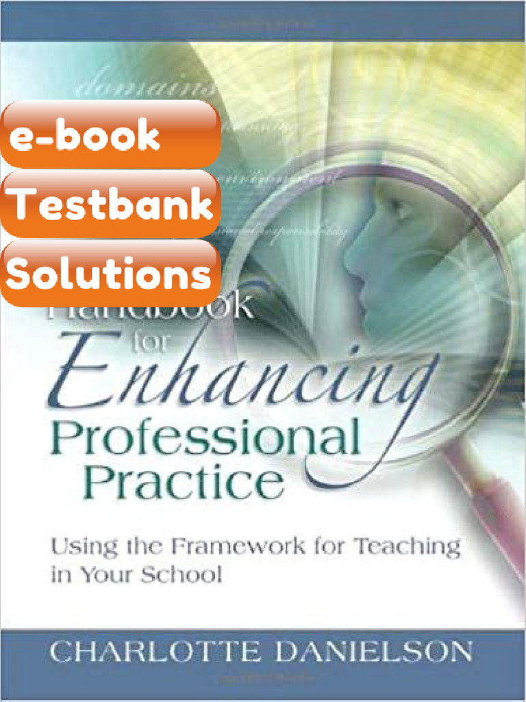 Testbank - The Handbook For Enhancing Professional Practice Using The ...