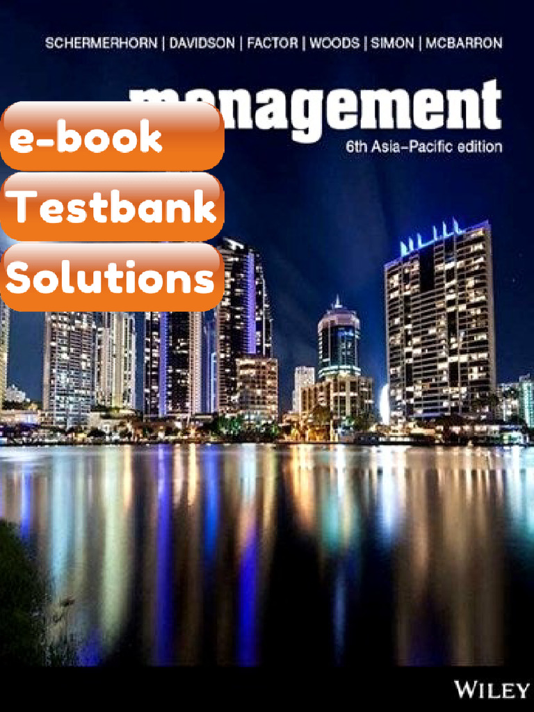 Testbank - Management 6th AsiaPacific Edition by John R Schermerhorn ...
