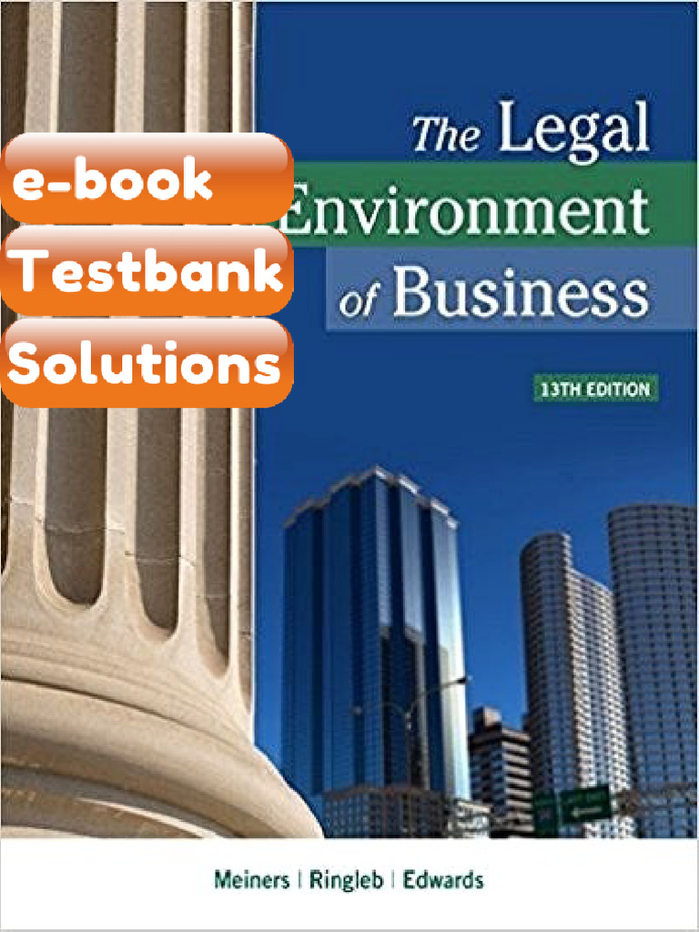 Testbank - The Legal Environment of Business 13th Edition | PDF ...