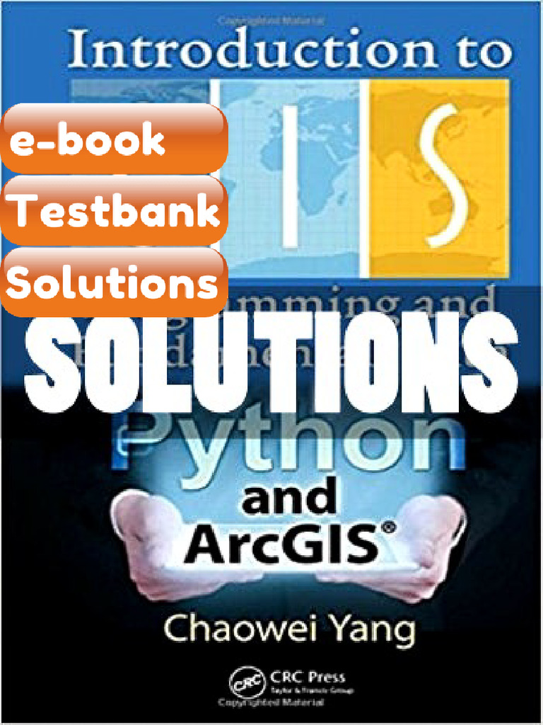 Testbank - Solutions Introduction to GIS Programming and Fundamentals ...