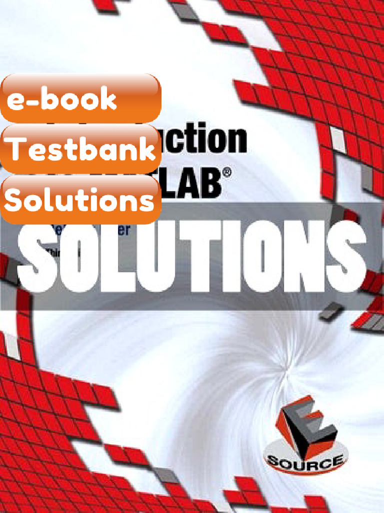 Testbank - Solutions Introduction to MATLAB 3 Ed Etter | PDF ...