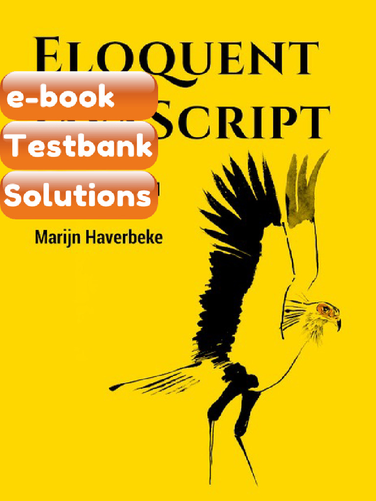 Eloquent JavaScript 4th Edition Marijn Haverbeke Ebook & Testbank | PDF ...