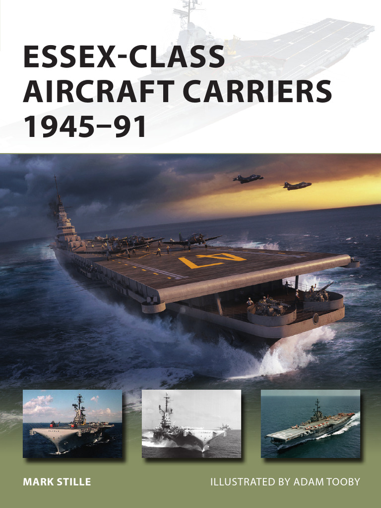 310 - Essex-Class Aircraft Carriers 1945-1991 | PDF | Flight Deck ...
